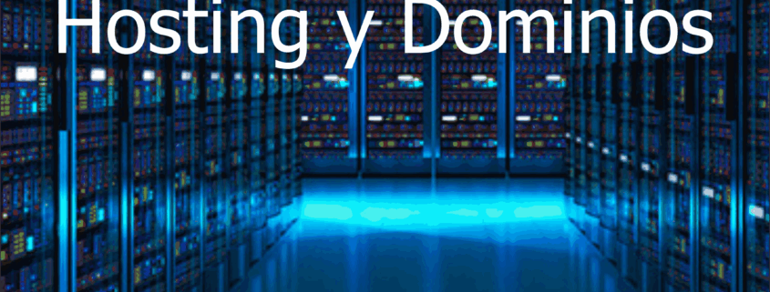 Hosting y Dominios