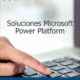 Soluciones Microsoft Power Platform